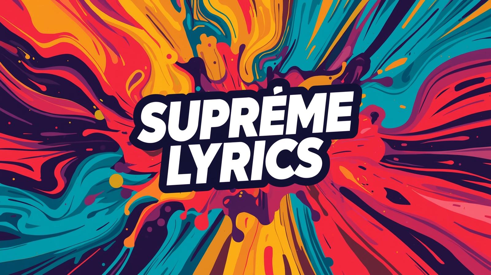 Supreme Lyrics
