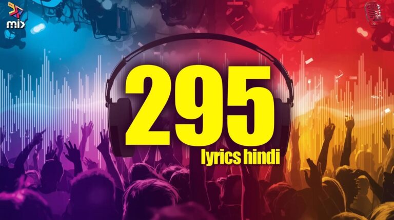 295 lyrics hindi