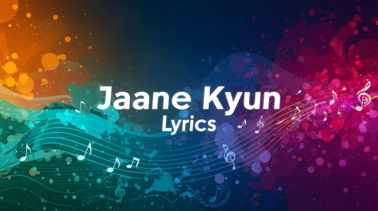 Jaane Kyun Lyrics
