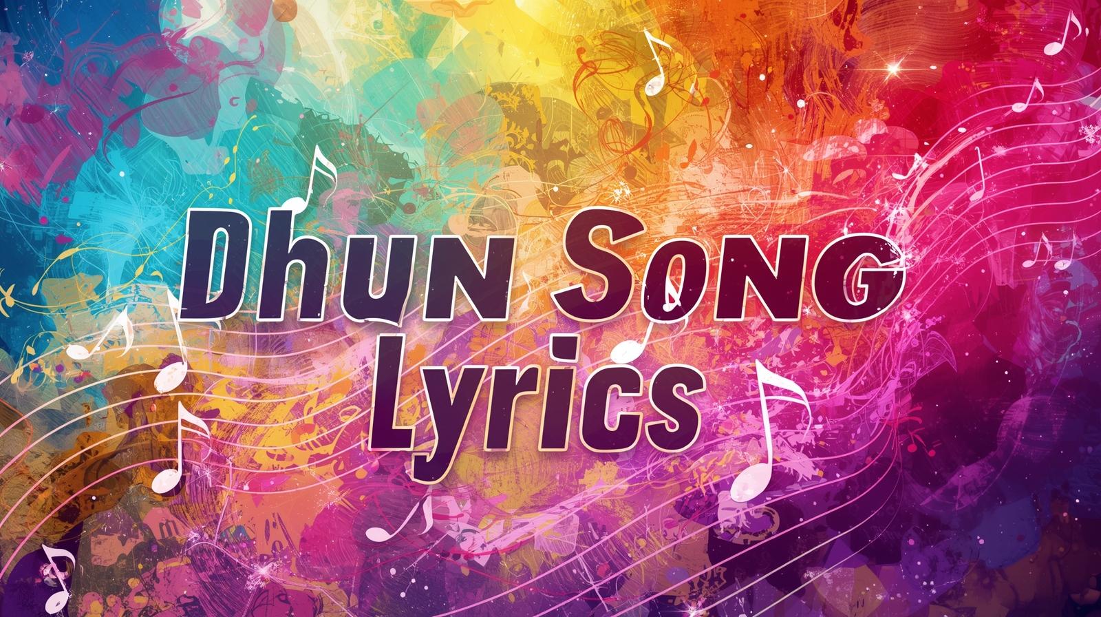 dhun lyrics saiyaara